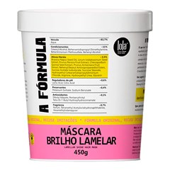 Lola A Fórmula - Máscara Capilar Brilho Lamelar 450g